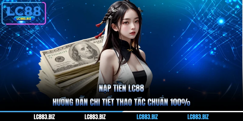 Nạp tiền LC88